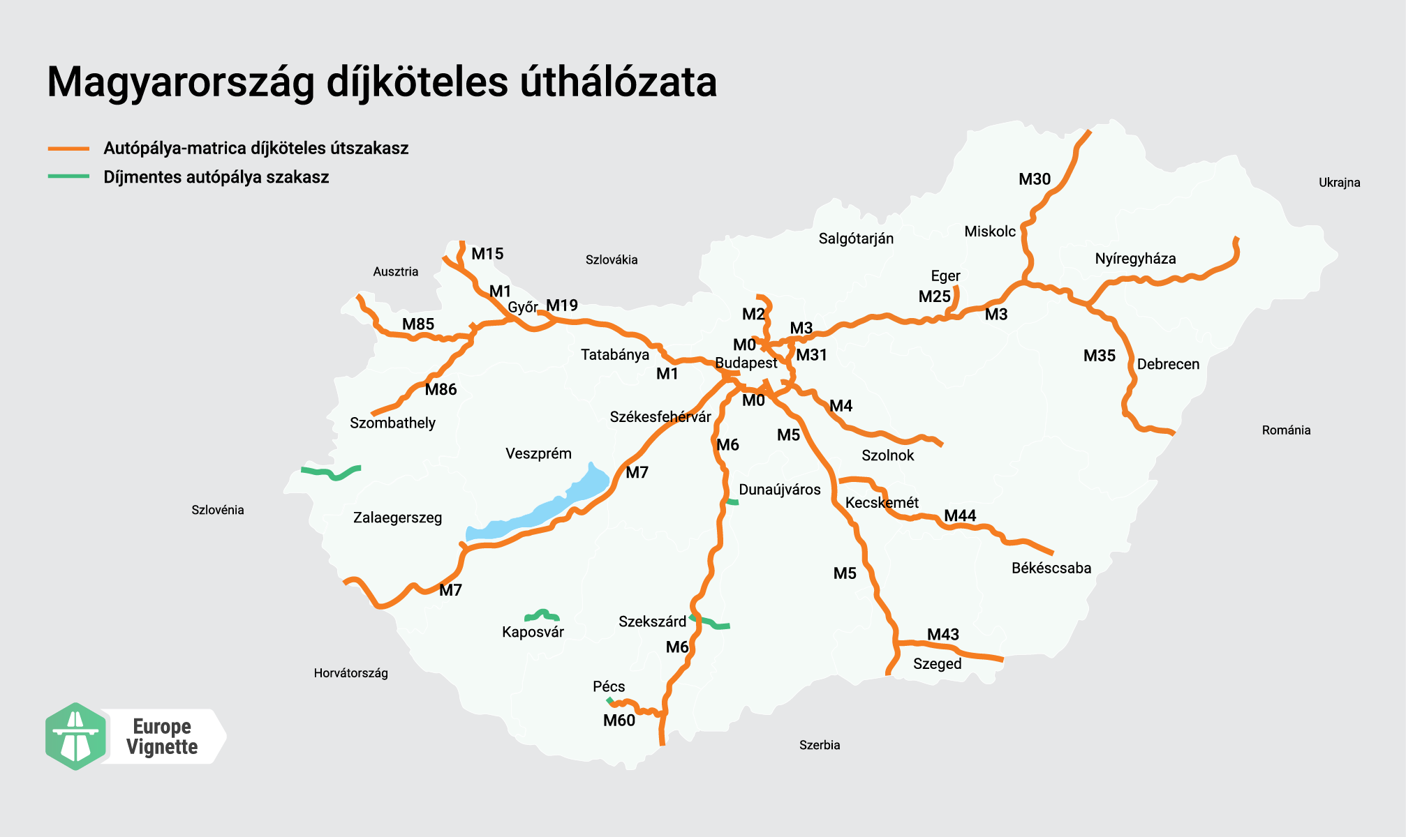 Magyarország autópálya-matrica díjköteles útjainak térképe 2026-ban